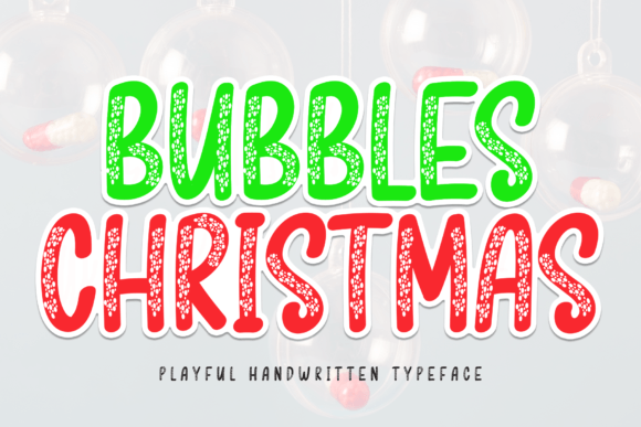 Bubbles Christmas Font for Makers and Sellers