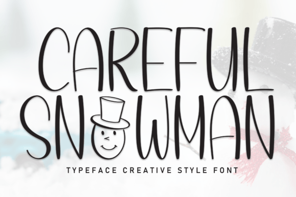 Careful Snowman Font: A Sweet Handwritten Script for Designers