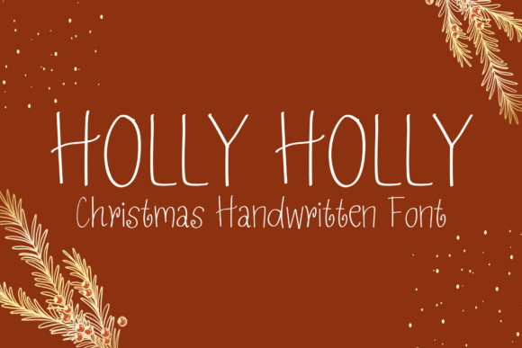 Holly Holly Font for Editorial Design
