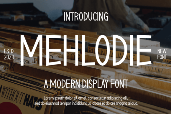 Mehlodie: A Bold Sans Serif Typeface for Modern Editorial Design