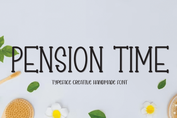 Pension Time: The Sweet Handwritten Font for Crafters