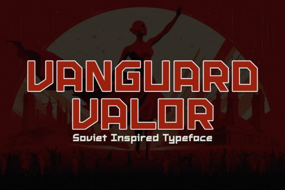 Vanguard Valor: A Bold Soviet-Era Display Typeface