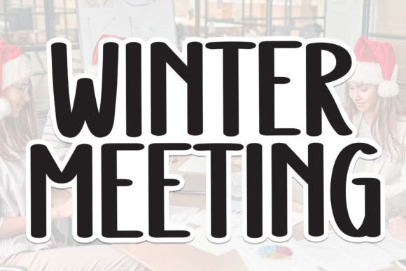 Winter Meeting: A Sweet Handwritten Typeface for Editorial Design